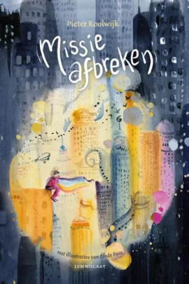 Missie afbreken | 9789047716365 Missie afbreken | 9789047716365
