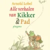 Alle verhalen van Kikker en Pad | 9789045125169 Alle verhalen van Kikker en Pad | 9789045125169