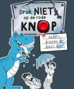 Druk niet op de rode knop anders draaien de dino's door!