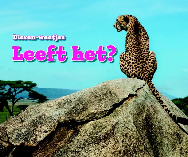 Leeft het? | 9789461755841 | Rapunsel Kinderboeken