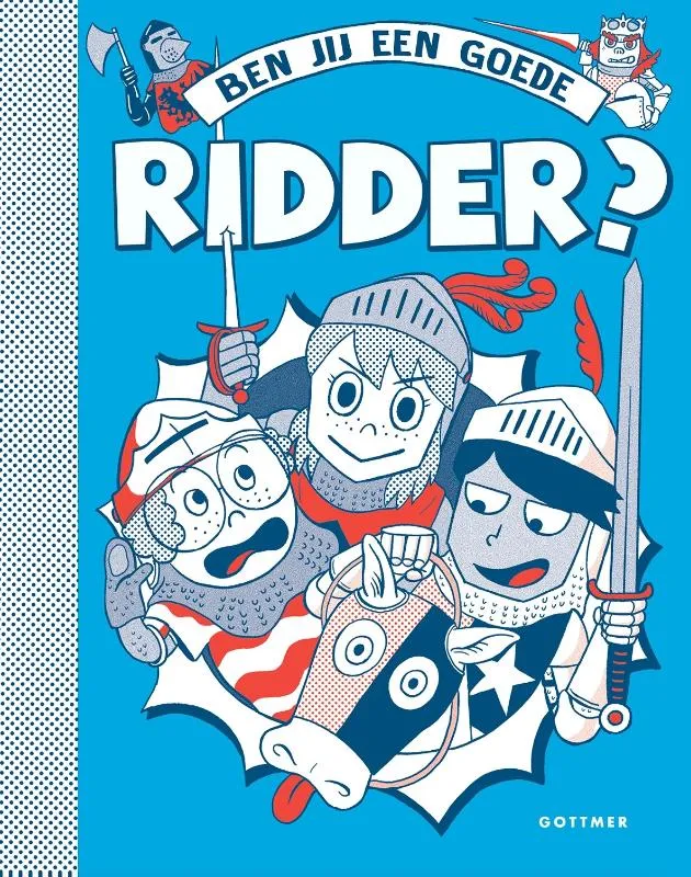Ben jij een goede ridder? | 9789025776152 Ben jij een goede ridder?