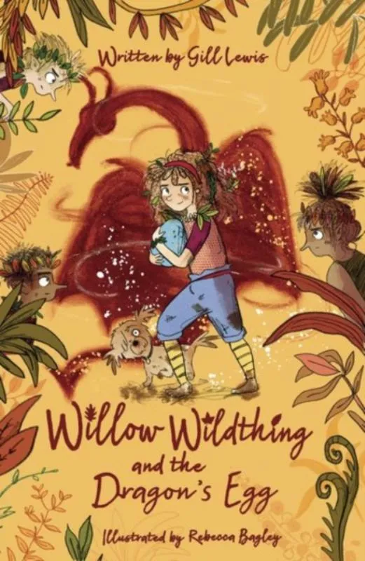Willow Wildthing and the Dragon's Egg | 9780192771766 Willow Wildthing and the Dragon's Egg