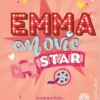 Emma, moviestar | 9789402721935 Emma, moviestar | 9789402721935