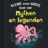 Het kleine maar grote boek over mythen en legenden | 9789036646291 Het kleine maar grote boek over mythen en legenden | 9789036646291
