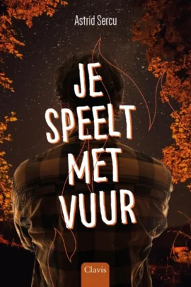 Je speelt met vuur