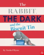 The Rabbit, the Dark and the Biscuit Tin | 9781788005920 The Rabbit, the Dark and the Biscuit Tin | 9781788005920