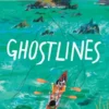 Ghostlines | 9781526662897 Ghostlines | 9781526662897