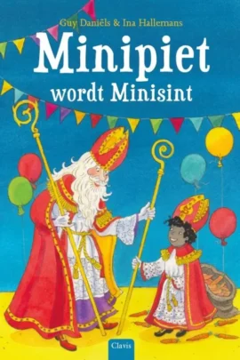 Minipiet wordt Minisint | 9789025773212
