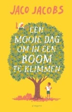 Een mooie dag om in een boom te klimmen | 9789089673404