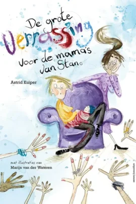 De grote verrassing voor de mama's van Stan