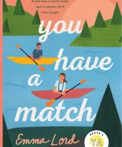 You Have a Match