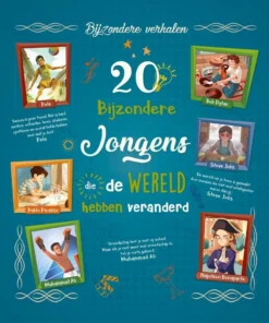 20 bijzondere jongens die de wereld hebben veranderd