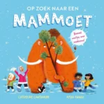 Op zoek naar een mammoet | 9789083529202