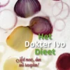 Het Dokter Ivo dieet | 9789083425627