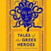 Tales of the Greek Heroes | 9789079040179
