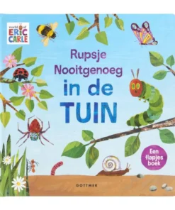 Rupsje Nooitgenoeg in de tuin