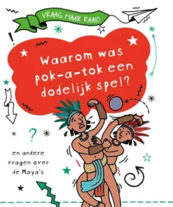 Waarom was pok-a-tok een dodelijk spel?