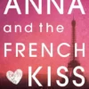 Anna and the French Kiss | 9781406363098
