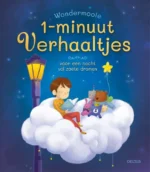 Wondermooie 1-minuutverhaaltjes voor een nacht vol zoete dromen | 9789047715634 Wondermooie 1-minuutverhaaltjes voor een nacht vol zoete dromen | 9789047715634