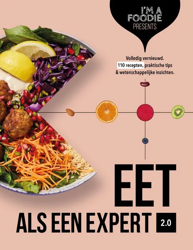 Eet als een expert 2.0 | 9789082700268 Eet als een expert 2.0