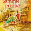 Sammie en opa | 9789025780449 Sammie en opa | 9789025780449