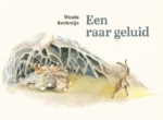 Een raar geluid | 9789063344498
