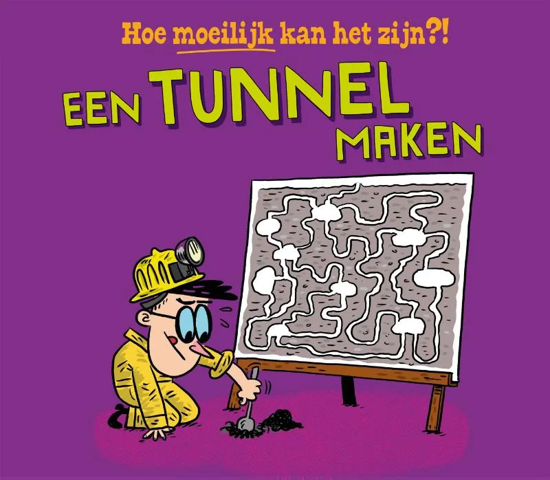 Een tunnel maken | 9789464394863 Een tunnel maken