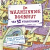De waanzinnige boomhut van 52 verdiepingen | 9789025748180
