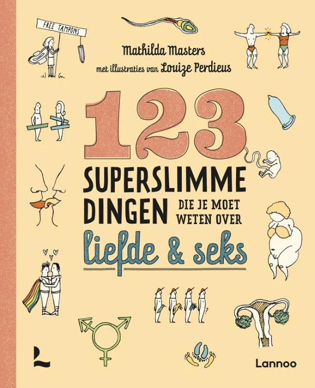 123 superslimme dingen die je moet weten over liefde & seks | 9789401473729 123 superslimme dingen die je moet weten over liefde & seks