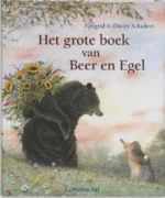 Het grote boek van Beer en Egel | 9789047710394