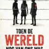 Toen de wereld nog van ons was | 9789463493178 Toen de wereld nog van ons was | 9789463493178
