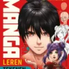Manga Leren tekenen - Van basistechnieken tot volledig uitgewerkte personages en figuren | 9789044767407 Manga Leren tekenen - Van basistechnieken tot volledig uitgewerkte personages en figuren | 9789044767407