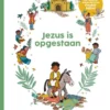 Jezus is opgestaan | 9789089122698