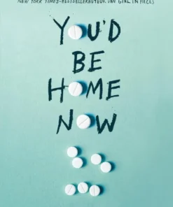 You'd Be Home Now
