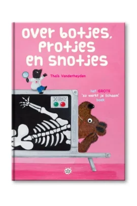 Over Botjes, Protjes en Snotjes