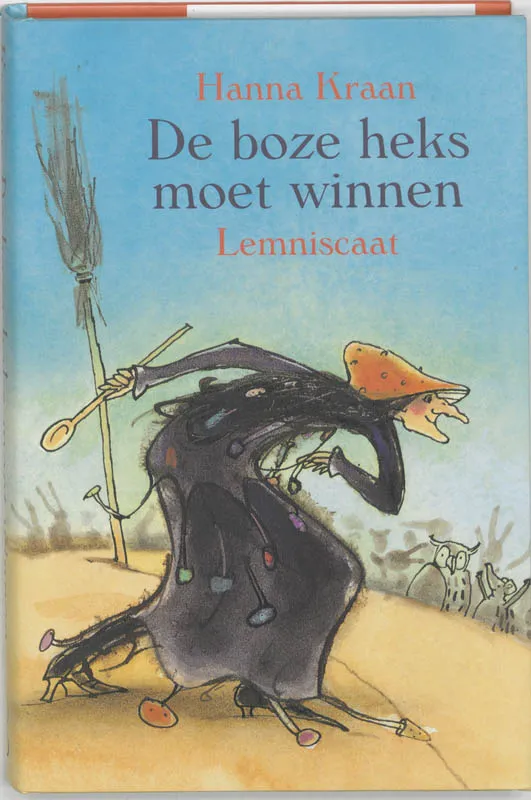 De boze heks moet winnen | 9789056371913 De boze heks moet winnen