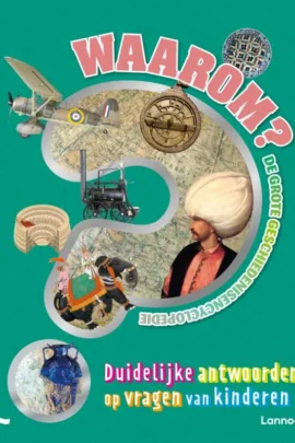 Waarom? De grote geschiedenisencyclopedie