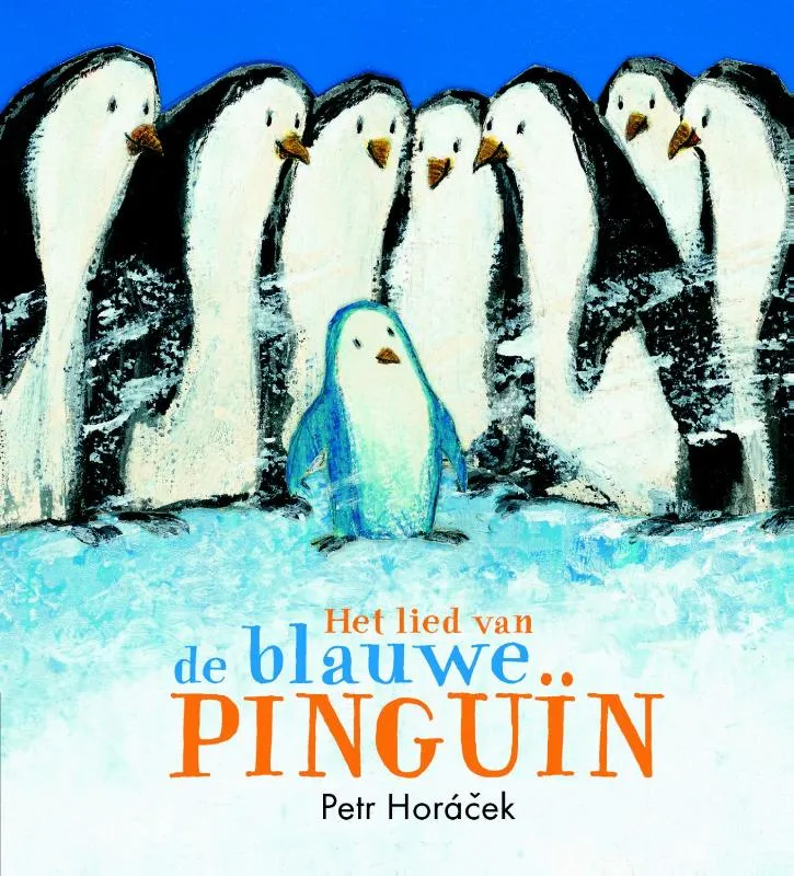 Het lied van de blauwe pinguïn | 9789047707455 Het lied van de blauwe pinguïn