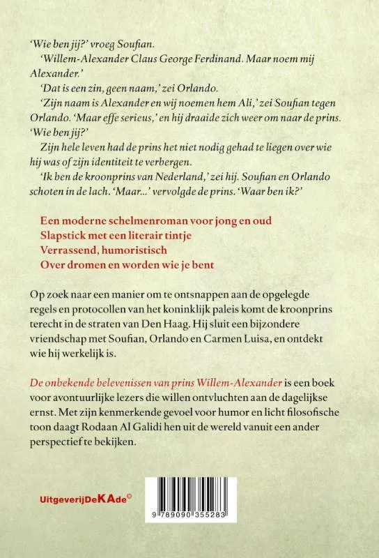 De onbekende belevenissen van prins Willem-Alexander | 9789090355283 De onbekende belevenissen van prins Willem-Alexander - Afbeelding 2