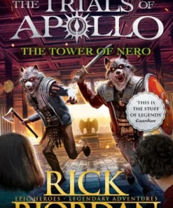 The Tower of Nero (the Trials of Apollo Book 5)