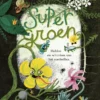 Supergroen | 9789025773632