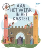 Aan het werk in het kasteel | 9789044841985