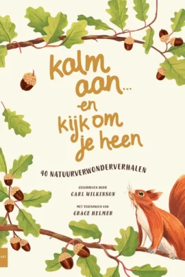 Kalm aan ... en kijk om je heen