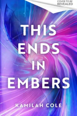 This Ends in Embers