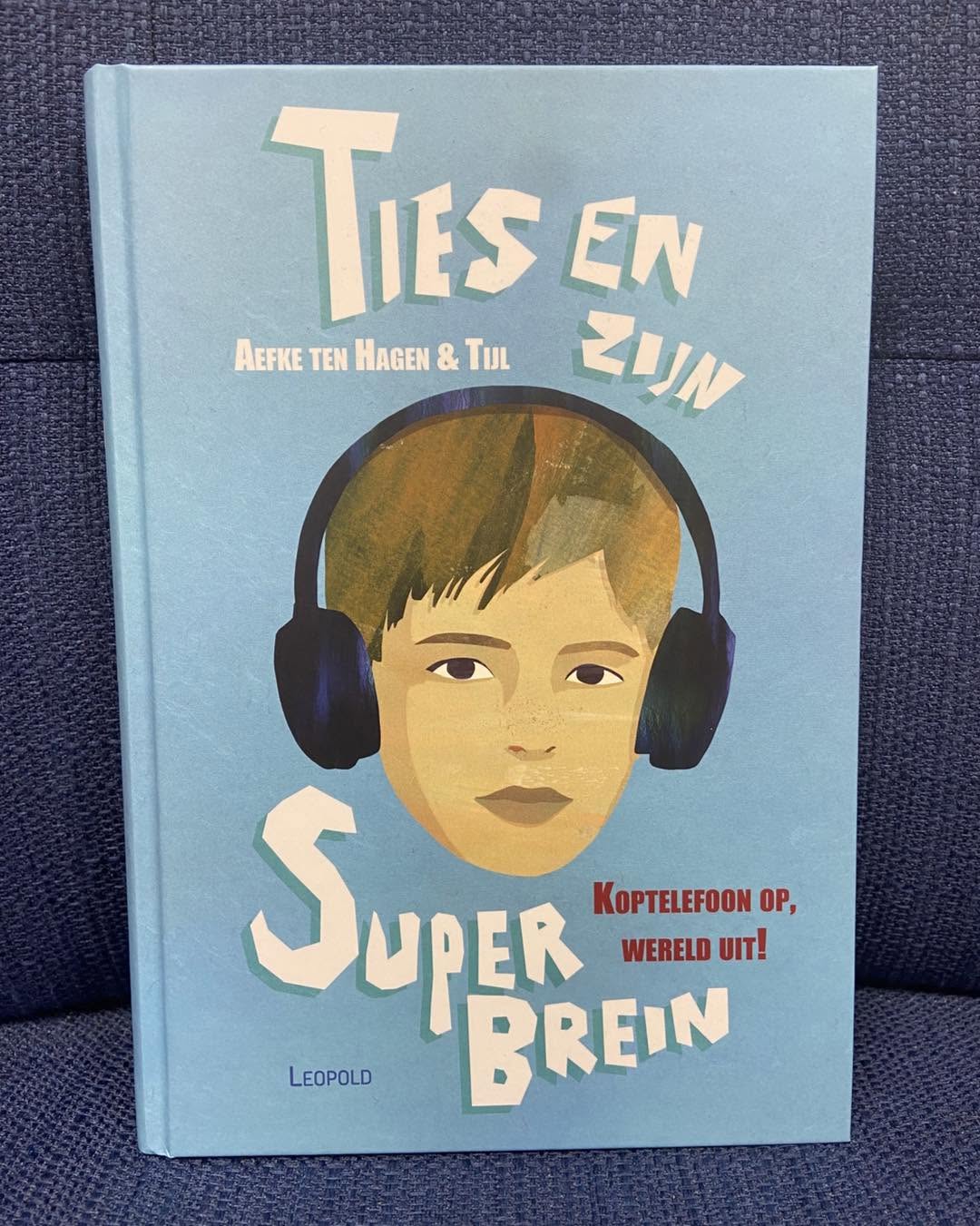 Boekentip: Ties en zijn superbrein. Koptelefoon op, wereld uit! |
