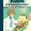 Kuba gaat naar de tandarts | 9789089223296 Kuba gaat naar de tandarts | 9789089223296