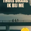 Thuis draag ik bij me | 9789025883102 Thuis draag ik bij me | 9789025883102