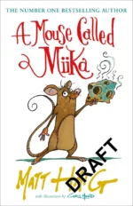 A Mouse Called Miika | 9781839943768