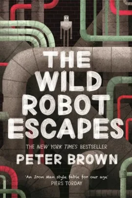 The Wild Robot Escapes (The Wild Robot 2)
