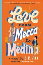 Love from Mecca to Medina | 9781665910620